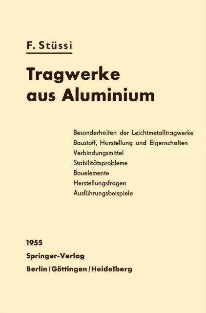 Fritz Stussi - Tragwerke aus Aluminium, E-bok