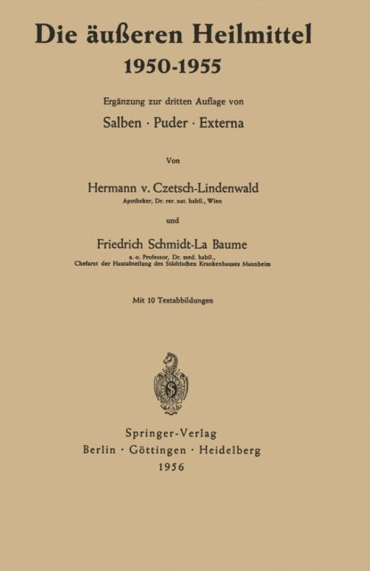 Friedrich Schmidt-La Baume, Hermann von Czetsch-Lindenwald - Die äußeren Heilmittel 1950–1955, E-bok