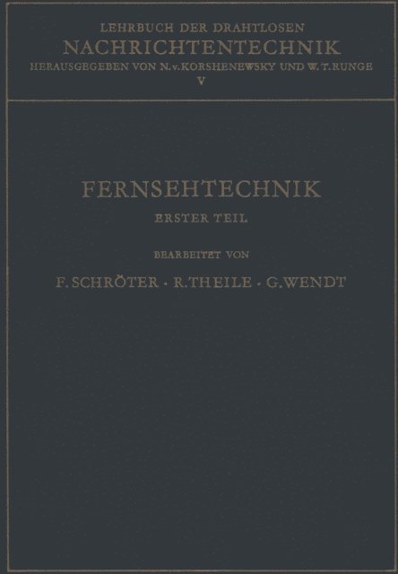 W.T. Runge, N. von Korshenewsky, Fritz Schroter - Lehrbuch Der Drahtlosen Nachrichtentechnik, E-bok