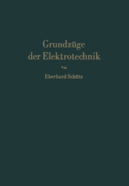 Eberhard Schutz - Grundzüge der Elektrotechnik, E-bok