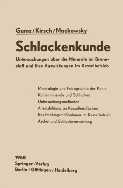 Marie-Therese Mackowsky, Helmut Kirsch, Wilhelm Gumz - Schlackenkunde, E-bok