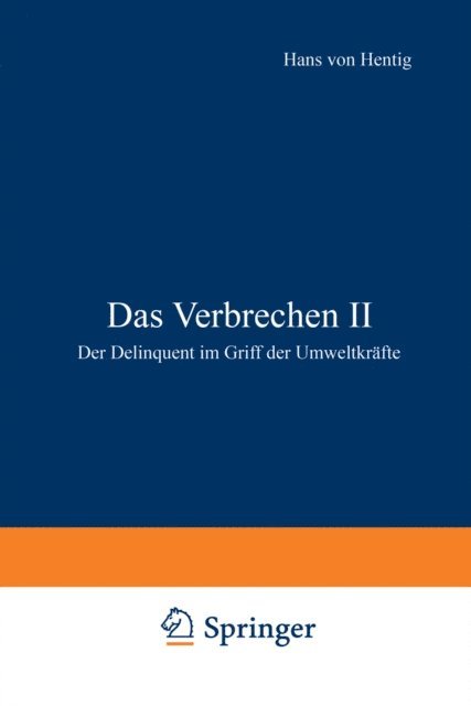 Hans v. Hentig - Das Verbrechen II, E-bok