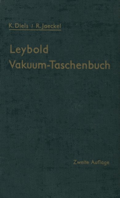 Rudolf Jaeckel, Kurt Diels - Leybold Vakuum-Taschenbuch, E-bok