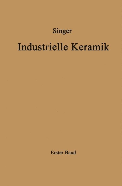 Sonja S. Singer, Felix Singer - Industrielle Keramik, E-bok