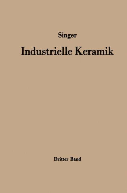 Sonja S. Singer, Felix Singer - Industrielle Keramik, E-bok