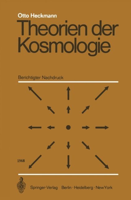 O. Heckmann - Theorien der Kosmologie, E-bok