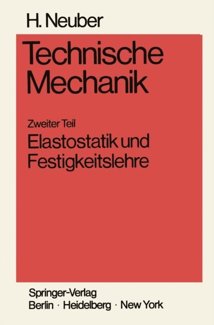 Heinz Neuber - Technische Mechanik Methodische Einführung, E-bok