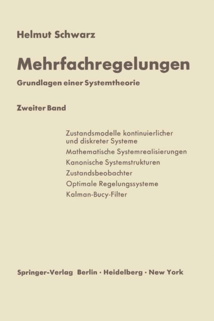 Helmut Schwarz - Mehrfachregelungen. Grundlagen einer Systemtheorie, E-bok