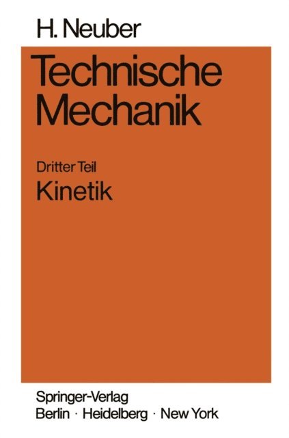 Heinz Neuber - Technische Mechanik, E-bok