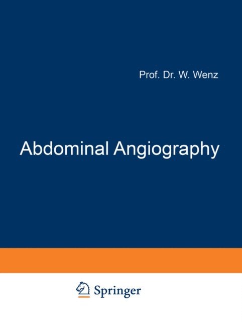 Werner Wenz - Abdominal Angiography, E-bok