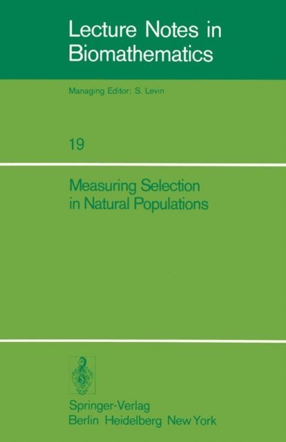 T.M. Fenchel, Freddy Christiansen - Measuring Selection in Natural Populations, E-bok