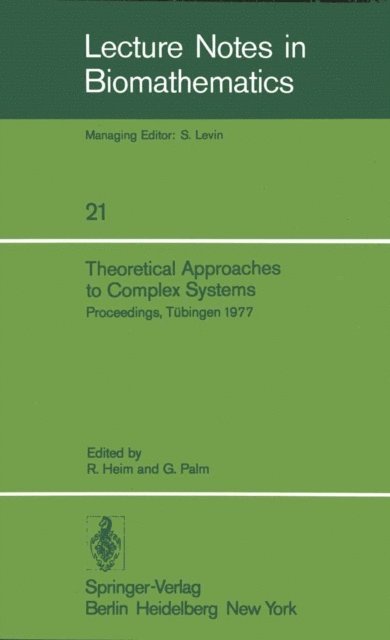 G. Palm, R. Heim - Theoretical Approaches to Complex Systems, E-bok