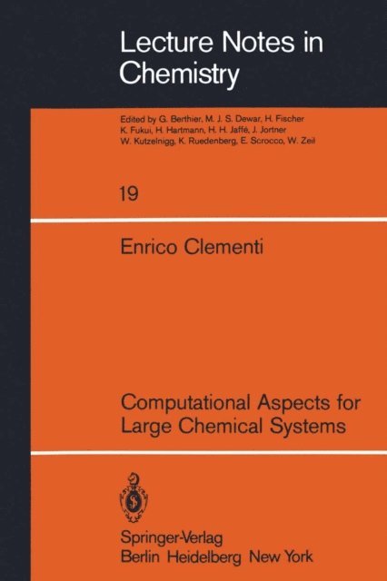 E. Clementi - Computational Aspects for Large Chemical Systems, E-bok