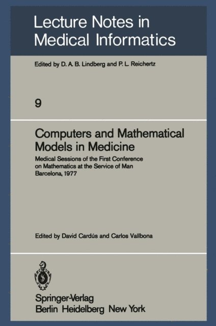 C. Vallbona, D. Cardus - Computers and Mathematical Models in Medicine, E-bok
