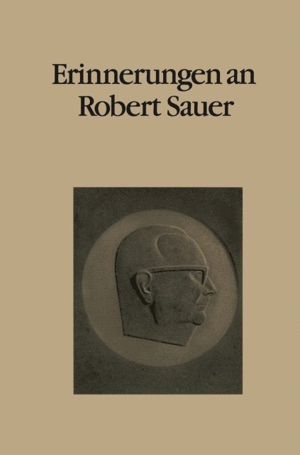 G. Schmidt, F. L. Bauer - Erinnerungen an Robert Sauer, E-bok