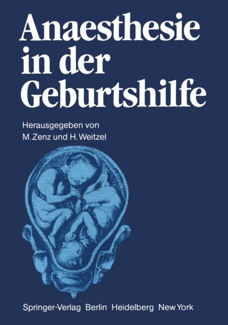 H. Weitzel, Michael Zenz - Anaesthesie in der Geburtshilfe, E-bok