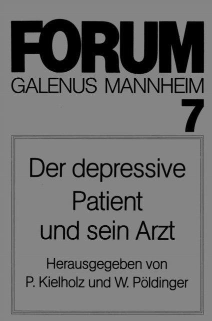 W. Poldinger, P. Kielholz - Der depressive Patient und sein Arzt, E-bok