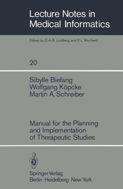 M.A. Schreiber, W. Kopcke, S. Biefang - Manual for the Planning and Implementation of Therapeutic Studies, E-bok