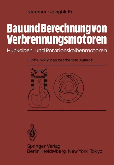 G. Jungbluth, Otto Kraemer - Bau und Berechnung von Verbrennungsmotoren, E-bok