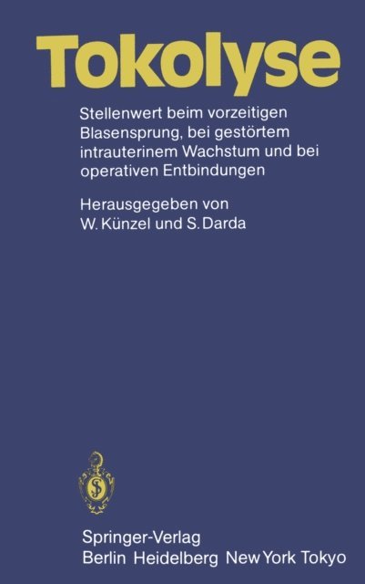 S. Darda, W. Kunzel - Tokolyse, E-bok