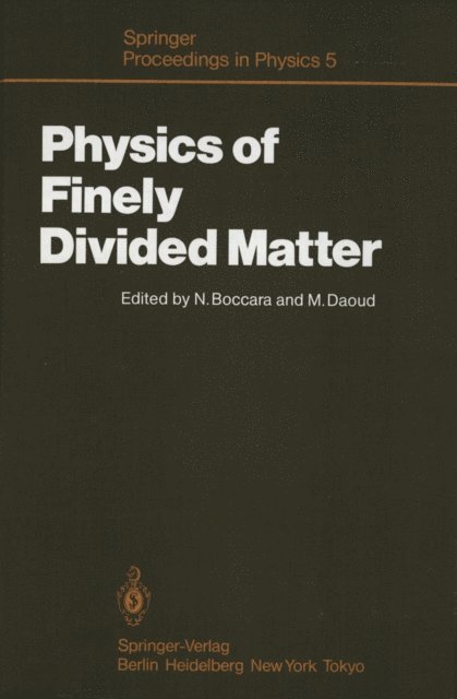 M. Daoud, N. Boccara - Physics of Finely Divided Matter, E-bok