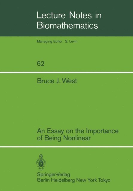 Bruce J. West - Essay on the Importance of Being Nonlinear, E-bok