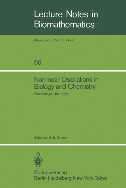 Hans G. Othmer - Nonlinear Oscillations in Biology and Chemistry, E-bok