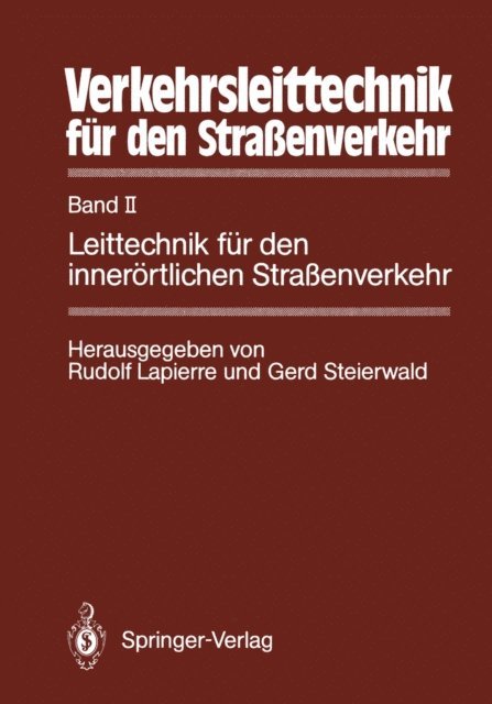 Gerd Steierwald, Rudolf Lapierre - Verkehrsleittechnik für den Straßenverkehr, E-bok