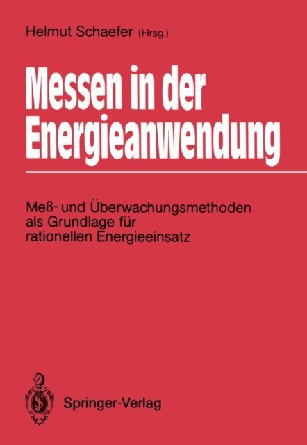 Helmut Schaefer - Messen in der Energieanwendung, E-bok