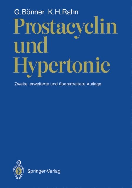 K.H. Rahn, Gerd Bonner - Prostacyclin und Hypertonie, E-bok