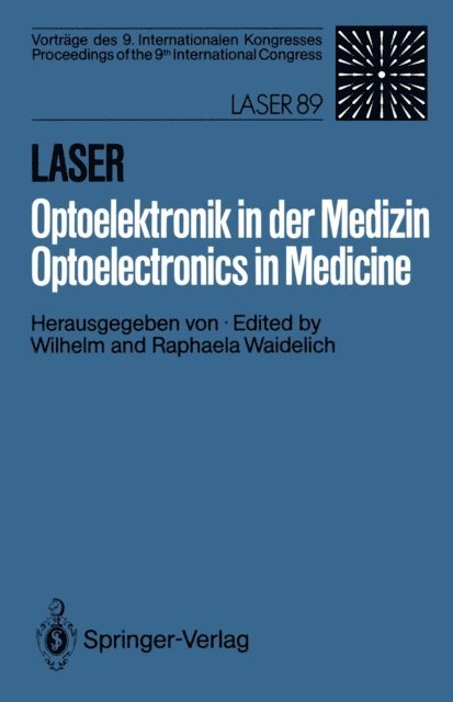 Raphaela Waidelich, Wilhelm Waidelich - Laser/Optoelektronik in der Medizin / Laser/Optoelectronics in Medicine, E-bok