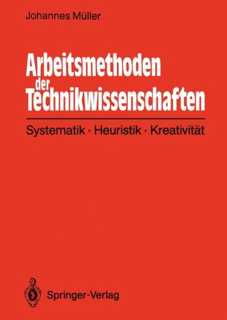 Johannes Muller - Arbeitsmethoden der Technikwissenschaften, E-bok