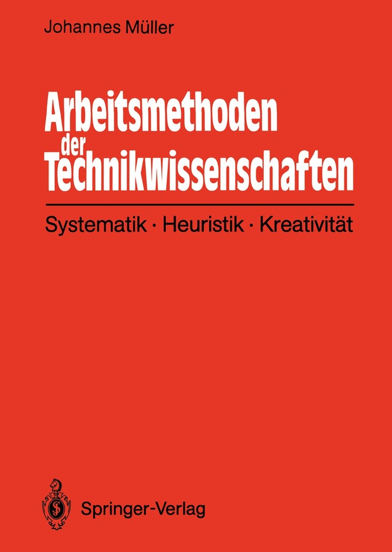 Johannes Müller - Arbeitsmethoden der Technikwissenschaften, Häftad