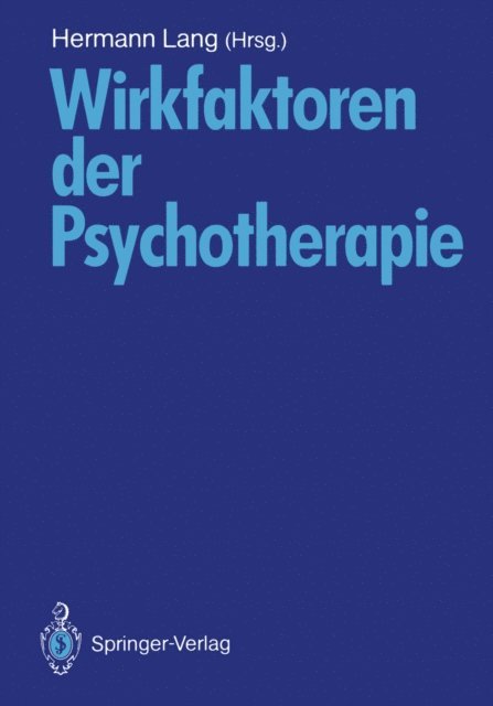 Hermann Lang - Wirkfaktoren der Psychotherapie, E-bok