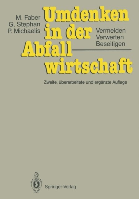 Peter Michaelis, Gunter Stephan, Malte Faber - Umdenken in der Abfallwirtschaft, E-bok