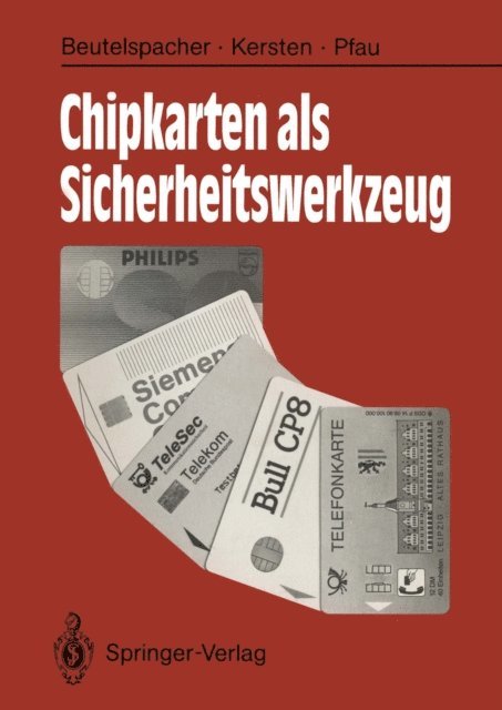 Axel Pfau, Annette G. Kersten, Albrecht Beutelspacher - Chipkarten als Sicherheitswerkzeug, E-bok