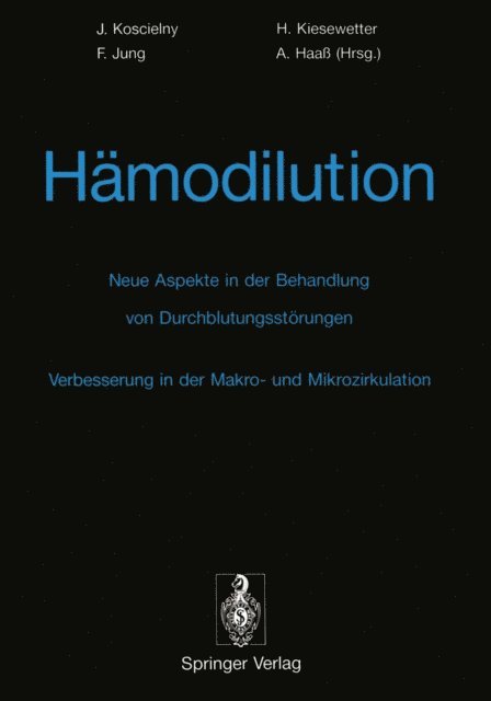 A. Haa, F. Jung, H. Kiesewetter, J. Koscielny - Hämodilution, E-bok