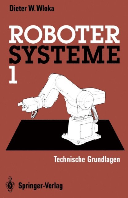 Dieter W. Wloka - Robotersysteme 1, E-bok