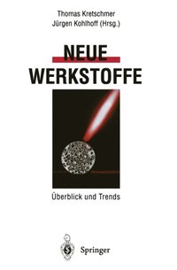 Neue Werkstoffe