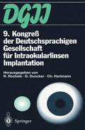 9. Kongre der Deutschsprachigen Gesellschaft fr Intraokularlinsen Implantation