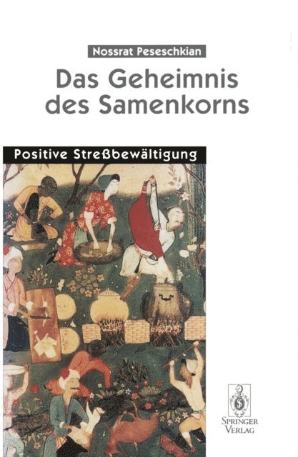 Nossrat Peseschkian - Das Geheimnis des Samenkorns, E-bok