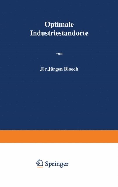 Jurgen Bloech - Optimale Industriestandorte, E-bok