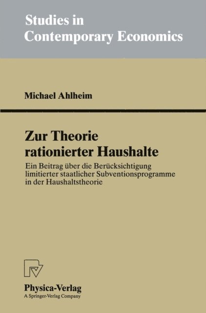 Michael Ahlheim - Zur Theorie rationierter Haushalte, E-bok