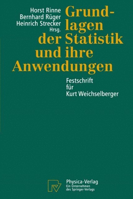 Heinrich Strecker, Bernhard Ruger, Horst Rinne - Grundlagen der Statistik und ihre Anwendungen, E-bok