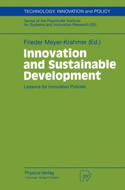 Frieder Meyer-Krahmer - Innovation and Sustainable Development, E-bok