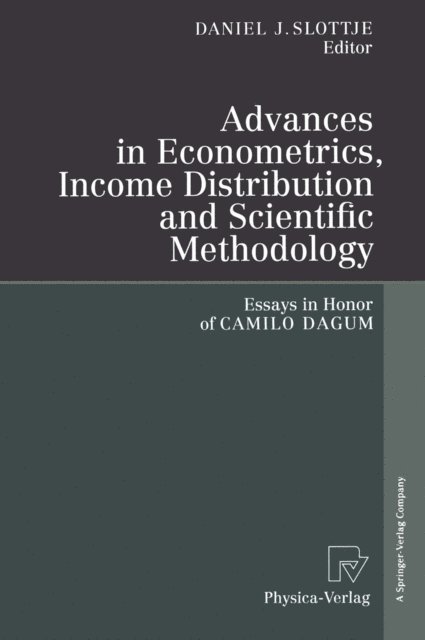 Daniel J. Slottje - Advances in Econometrics, Income Distribution and Scientific Methodology, E-bok