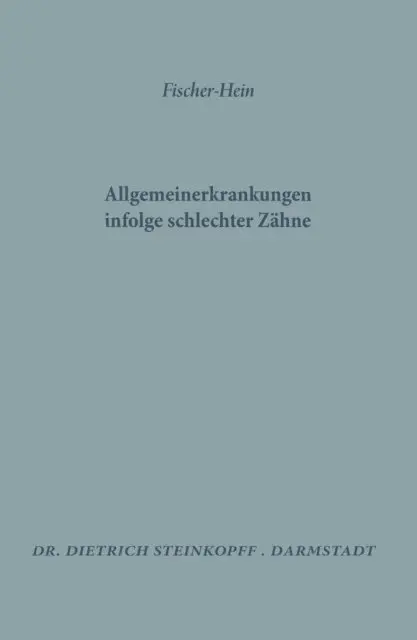 M.H. Fischer - Allgemeinerkrankungen Infolge Schlechter Zähne, E-bok. Tillgänglighet: Lägg i varukorg