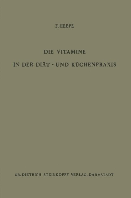 F. Heepe - Die Vitamine in der Diät- und Küchenpraxis, E-bok