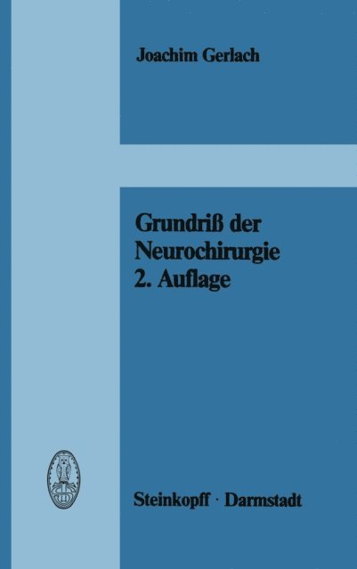 J. Gerlach - Grundriß der Neurochirurgie, E-bok