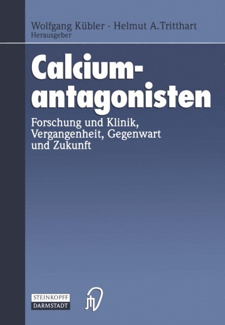 H.A. Tritthard, Wolfgang Kubler - Calciumantagonisten, E-bok